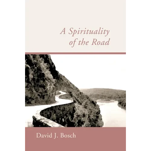 A Spirituality of the Road - Paperback