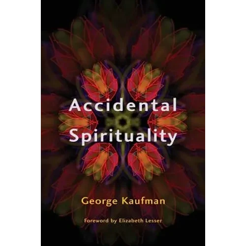 Accidental Spirituality - Paperback