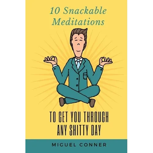 10 Snackable Meditations - Paperback