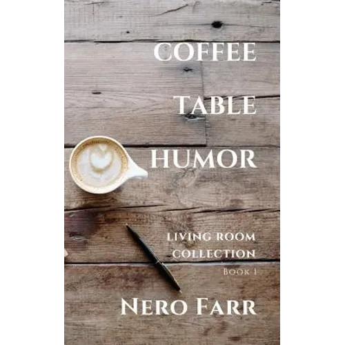 Coffee Table Humor: Book 1 - Paperback
